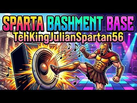 [BASE] Sparta Bashment Base