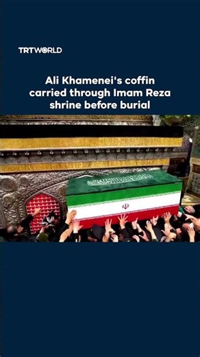 Ali Khamenei's coffin carried through Imam Reza shrine before burial