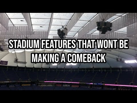 Stadium Features That Wont Be Making A Comeback…