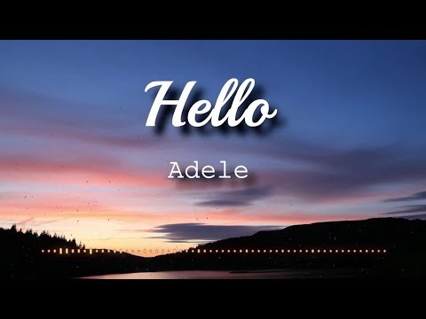 Adele - Hello (Lyrics)