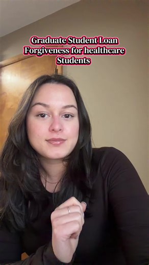 Graduate Student Loan Forgiveness for Healthcare Students
