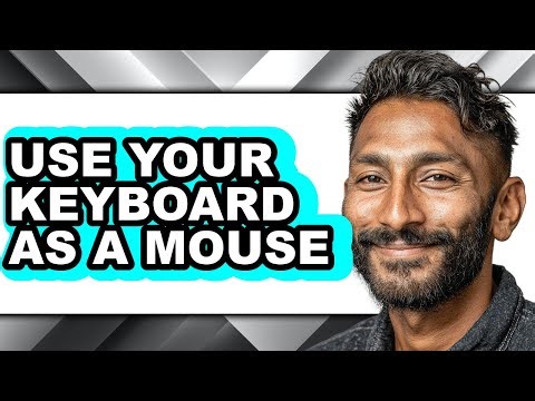 How to Use Your Keyboard as a Mouse - Step by Step