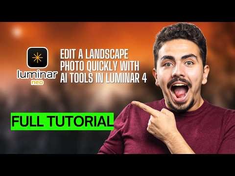 How to Edit a Landscape Photo Quickly with AI Tools in Luminar 4 [2026 Full Guide]