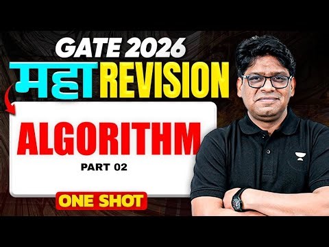 GATE 2026 Algorithm Maha Revision One Shot Part 2 | Complete Algorithms for GATE | Pankaj Sharma Sir