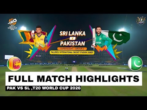 Pakistan vs Sri Lanka T20 World Cup Match Highlights | ICC World Cup 2026 | PAK vs SL Highlights