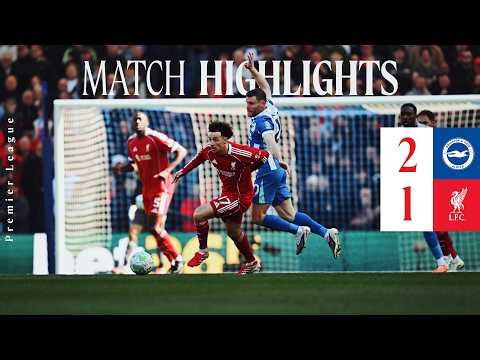 Highlights: Brighton 2-1 Liverpool | Defeat As Danny Welbeck Scores Two