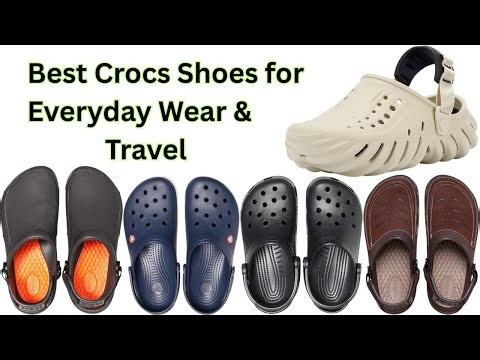 Best Crocs Shoes for Everyday Wear & Travel