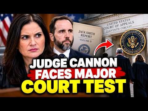 Judge Cannon Faces Major Court Test as Appeals Court Moves on Jack Smith Report!