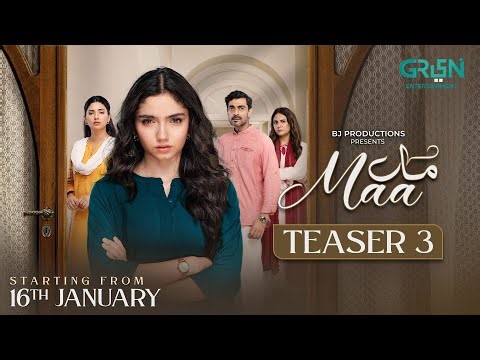 Maa | Teaser 3 | Ft. Aina Asif - Alyy Khan - Sunita Marshall | Starting From 16th January 2026