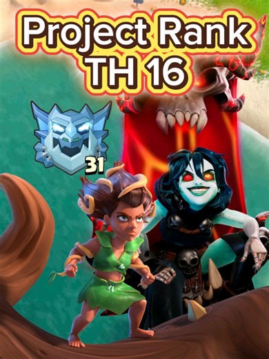 Clash of Clans Project Rank TH16 — Rank Elektro 31 Tips