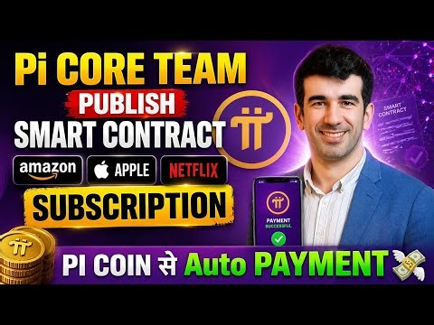 PI SMART CONTRACT LAUNCH🚀अब PI COIN से AUTO PAYMENT 💸| pi network new update |gcv | price prediction