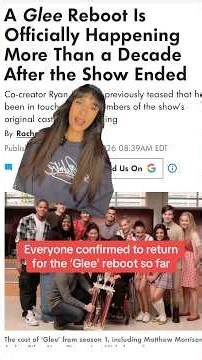 Everyone confirmed to return for the ‘Glee’ reboot so far