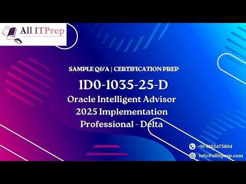Oracle Intelligent Advisor 2025 (1D0-1035-25-D) Sample Questions & Answers | Exam Prep Guide