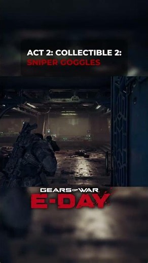 Sniper Goggles Location Guide ⚙️ Gears of War: E-Day (Act 2 Ch 1)