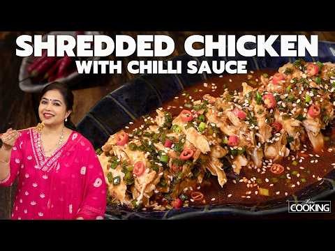 Shredded Chicken with Chilli Sauce | Spicy Chicken Starter | Chinese Chicken Recipe