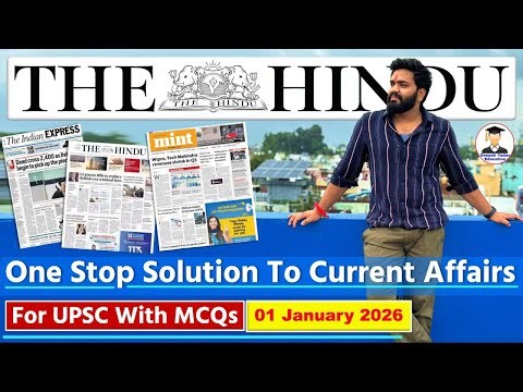 The Hindu Newspaper Analysis Today | 1 January 2026 | The Hindu News Analysis |Daily Current Affairs