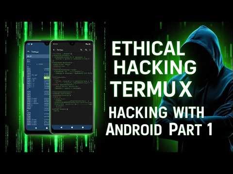 Ethical Hacking With Termux | Introduction To #termux | Hacking With Android Full Course Part- 1