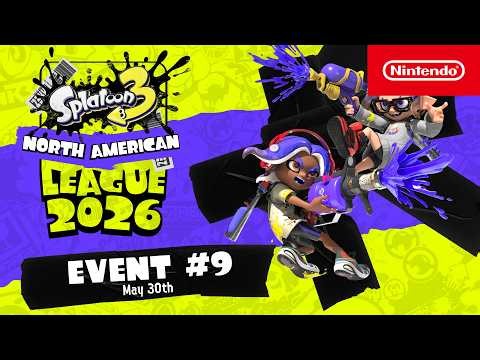 Splatoon 3 North American League 2026 - Event #9 5.30.2026