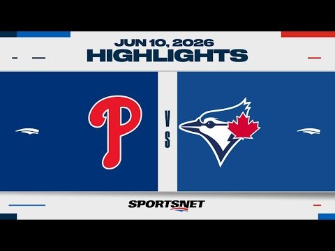 MLB Highlights | Phillies vs. Blue Jays - June 10, 2026