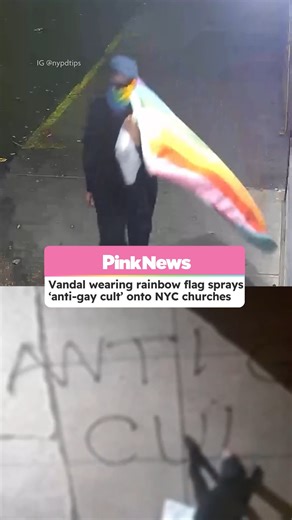 NYC churches vandalized with anti-gay cult graffiti; suspect carried rainbow flag