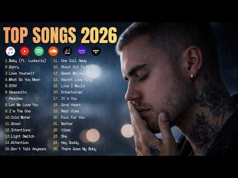 Spotify Pop Hits 2026 🎧 Best Songs Playlist 🔥 Justin Bieber, Rihanna, Ed Sheeran, Billie Eilish