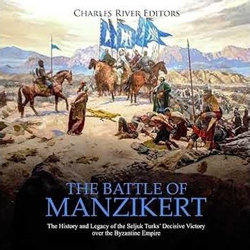 The Battle of Manzikert Audiobook by Charles River Editors