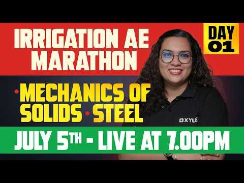 AE IRRIGATION MARATHON DAY 01 | MECHANICS OF SOLIDS - STEEL | Xylem Technical Exams
