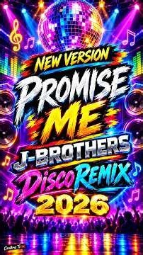 💖 PROMISE ME – J-BROTHERS | BAGONG DISCO REMIX 2026! 🪩🔥 #Shorts