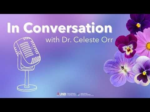 In Conversation with Dr. Celeste Orr