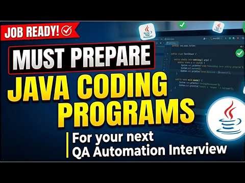 Frequently Asked Java Coding Programs in QA Automation Interviews | SDET