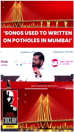 Songs Used To Be Written About Potholes”: Eknath Shinde | India Today Conclave Mumbai 2026 | Mumbai