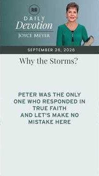 Why the Storms?-Part 1 | Daily Devotion from Joyce Meyer