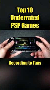 Top 10 Most Underrated PSP Games (according to fans) aka hidden gems