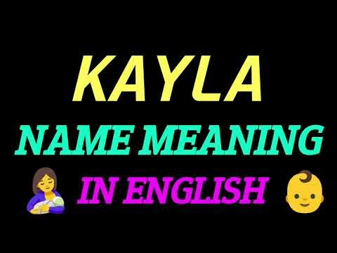 What Does The Name KAYLA Mean? | KAYLA Name Meaning Explained | Meaning Of Name KAYLA
