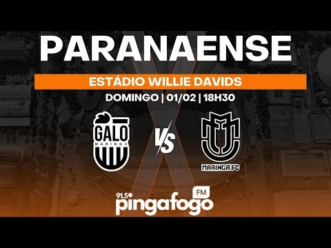 GALO MARINGÁ x MARINGÁ FC - Campeonato Paranaense 2026 (Torneio da Morte) | Narração AO VIVO ⚽