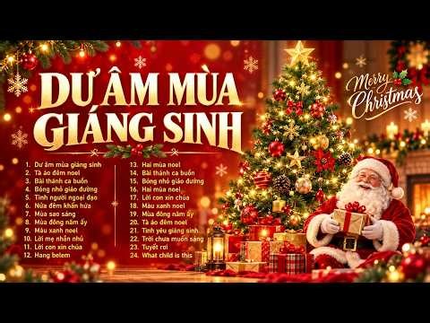 Nhạc Giáng Sinh Chọn Lọc Hay Nhất 2026 🎄 Những Bài Nhạc Noel Được Yêu Thích, Nghe Mãi Không Chán