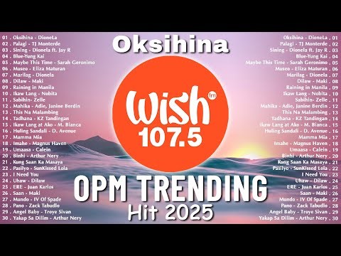 New OPM Trending 2025 Playlist ️💗Best Of Wish 107.5 Song Playlist 2025 - OPM Tagalog Love Songs