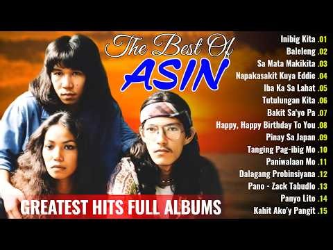Old OPM Non Stop Of Asin Greatest Hits 🎶Tagalog Love Songs Medley OPM Songs 2026 #216
