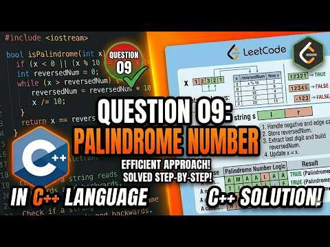 LeetCode 9: Palindrome Number | Easy Math Solution in C++ | DSA for Beginners