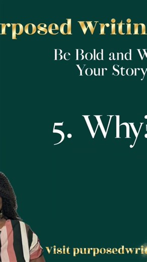 Why? The fifth and final action step. #why #book #actionstep #inspiration #author #PurposedWritings