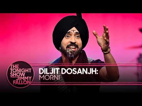 Diljit Dosanjh: Morni | The Tonight Show Starring Jimmy Fallon