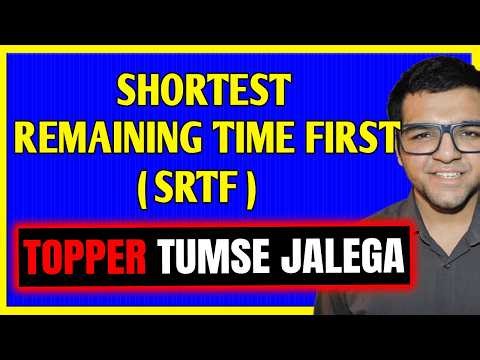 Shortest Remaining Time First 🔥