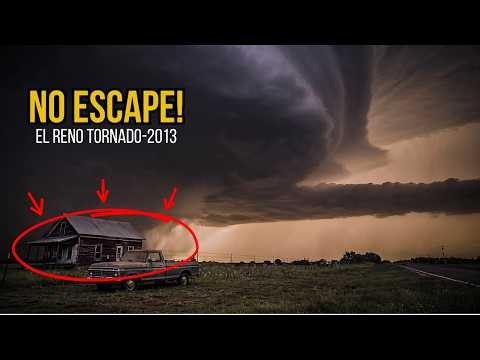 The Storm Even Scientists Couldn't Solve: El Reno Tornado 31 MAY, 2013