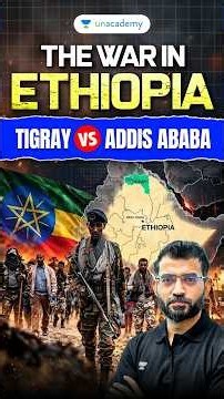 Why Is Ethiopia at War Again? | Tigray Conflict Explained | By Kanhiya Jha