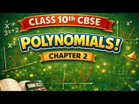 Class 10th Maths chapter 2.POLYNOMIALS