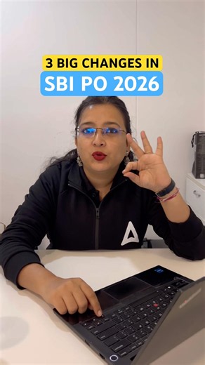3 BIG CHANGES IN SBI PO 2026