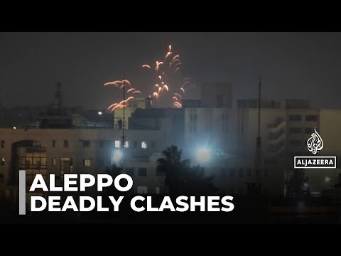 Fierce fighting in Aleppo: Third day of violence between army & Kurdish-led SDF