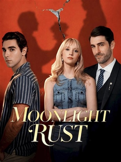 Moonlight Rust | Full Series | Short Drama English
