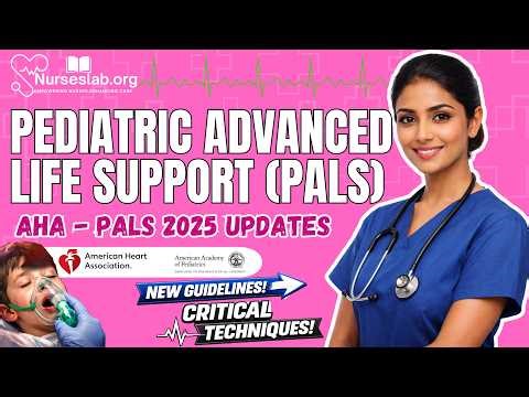 Pediatric Advanced Life Support PALS AHA 2025 Updated Guidelines
