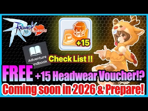 What Should U Prepare!? For FREE +15 Headwear Voucher in 2026? [Ragnarok Mobile Classic]